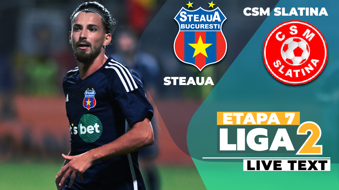 BUCURESTI - FOTBAL - LIGA 2 - STEAUA BUCURESTI - CSM SLATINA - 25